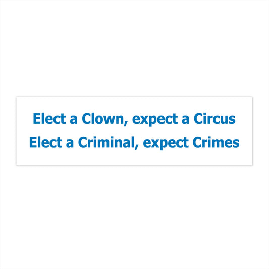 Clown Criminal Bumper Sticker